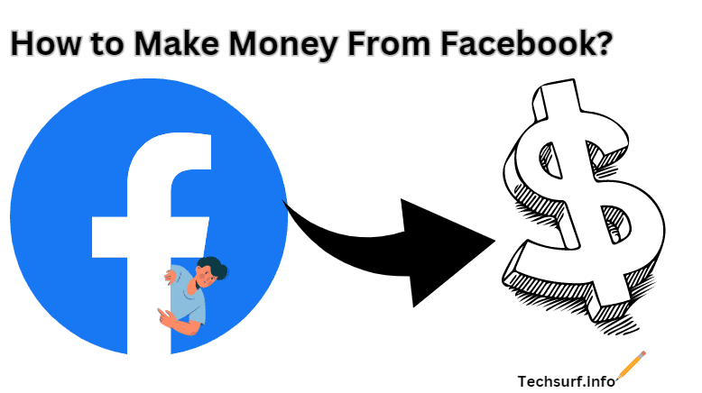 How to Make Money from Facebook?