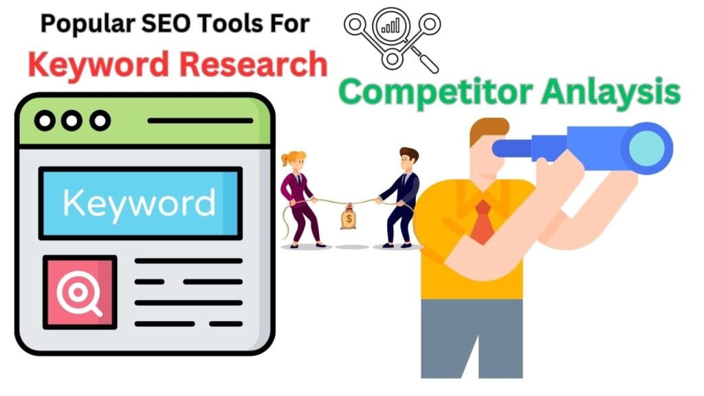 Popular SEO Tools For Keyword Research & Competitor Analysis