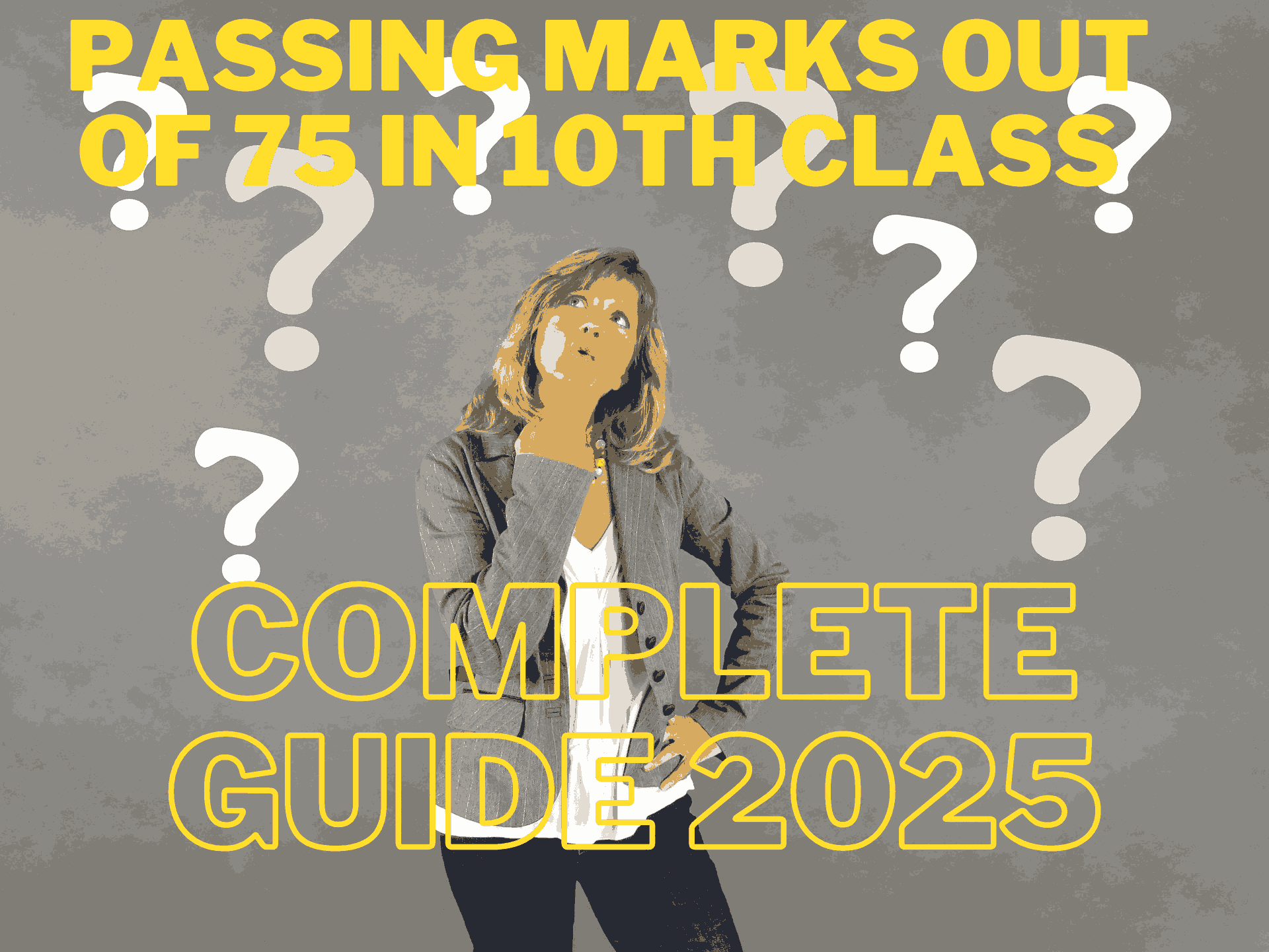 Passing Marks Out of 75 in 10th Class – Complete Guide 2025